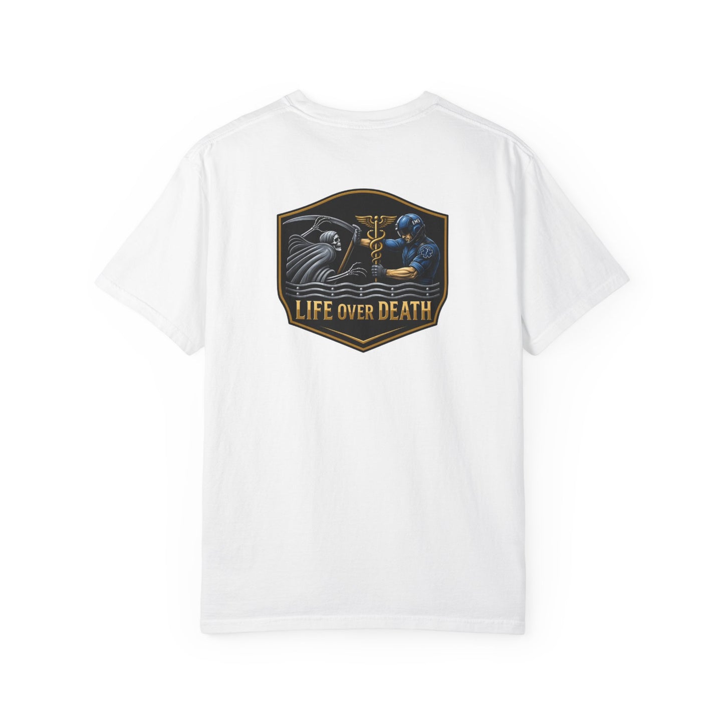 Life Over Death T-Shirt — Medical EMS Tee